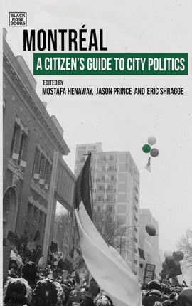 A Citizens Guide to City Politics  Montreal