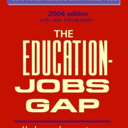 The Education-Jobs Gap: Underemployment or Economic Democracy