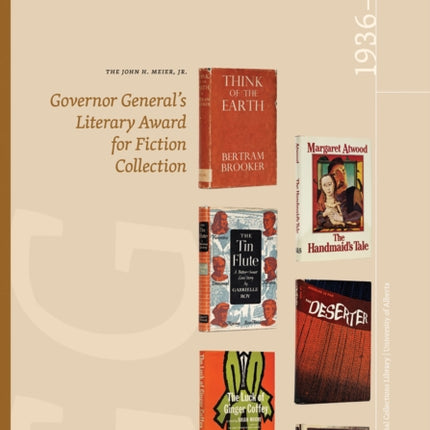 The John H. Meier, Jr. Governor General’s Literary Award for Fiction Collection: 1936-2009