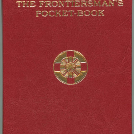 The Frontiersman's Pocket-Book