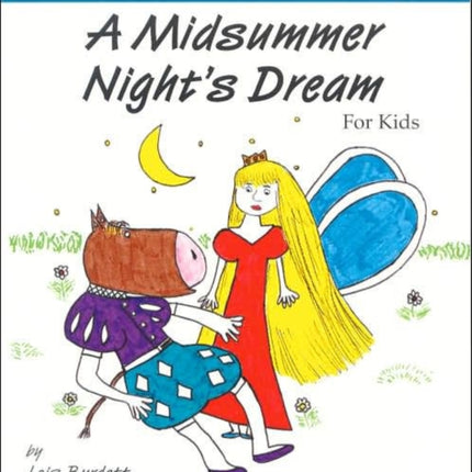 Midsummer Night's Dream: Shakespeare Can Be Fun