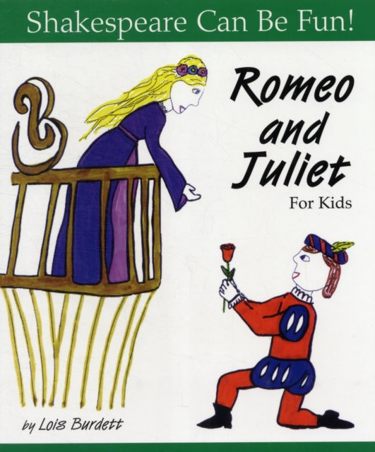 Romeo and Juliet: Shakespeare Can Be Fun