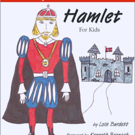 Hamlet for Kids: Shakespeare Can Be Fun