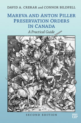 Mareva and Anton Piller Preservation Orders in C  A Practical Guide Second Edition