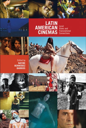 Latin American Cinemas: Local Views and