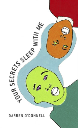 Your Secrets Sleep With Me