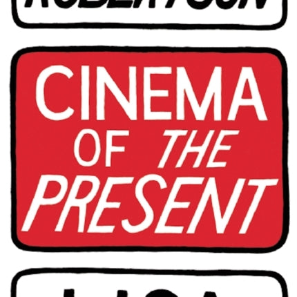 Cinema of the Present