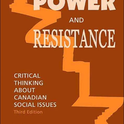 Power and Resistance: Critical Thinking About Canadian Social Issues