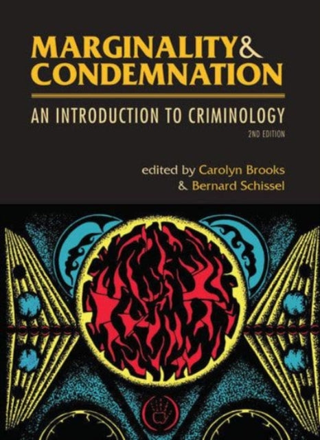 Marginality and Condemnation  An Introduction to Criminology