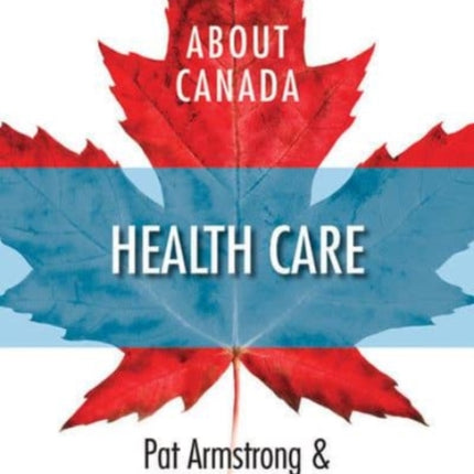 About Canada: Health Care