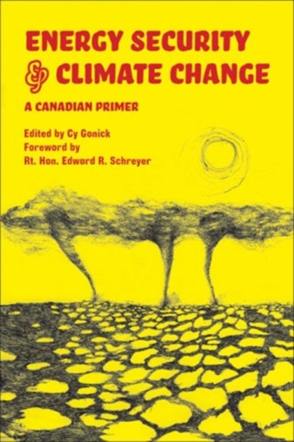 Energy Security and Climate Change: A Canadian Primer