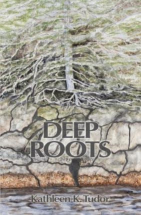 Deep Roots