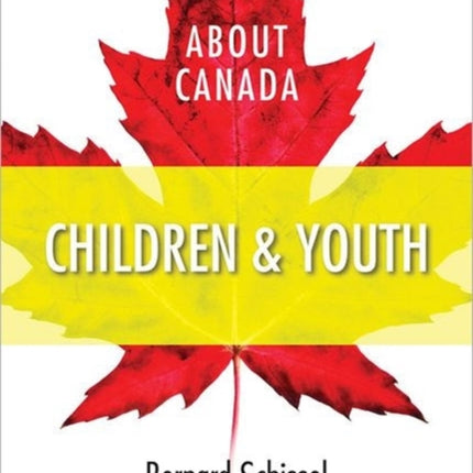 About Canada: Children & Youth