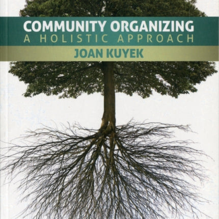 Community Organizing: A Holistic Approach