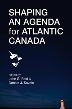 Shaping an Agenda for Atlantic Canada