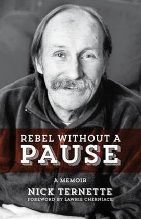 Rebel Without A Pause: A Memoir