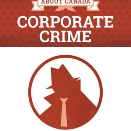 About Canada: Corporate Crime