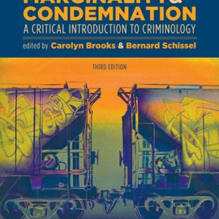 Marginality and Condemnation, 3rd Edition: A Critical Introduction to Criminology