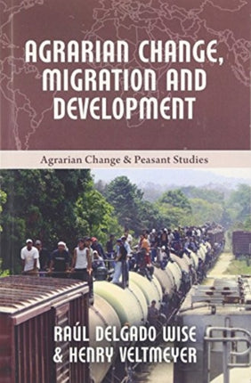 Agrarian Change, Migration and Development