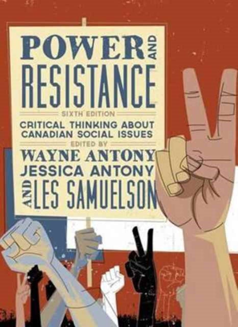 Power and Resistance: Critical Thinking about Canadian Social Issues