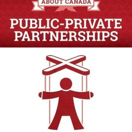 About Canada: Public-Private Partnerships