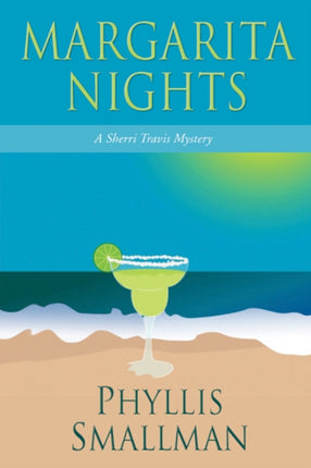 Margarita Nights: A Sherri Travis Mystery