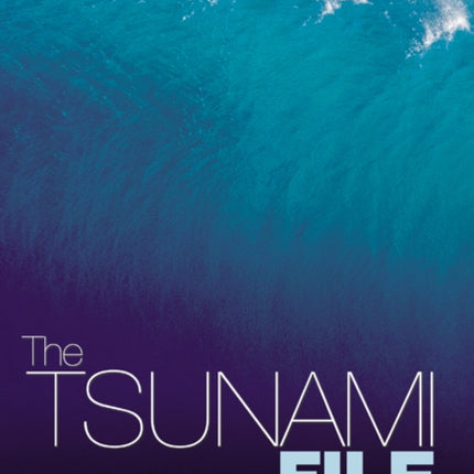 The Tsunami File