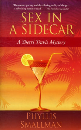 Sex in a Sidecar: A Sherri Travis Mystery