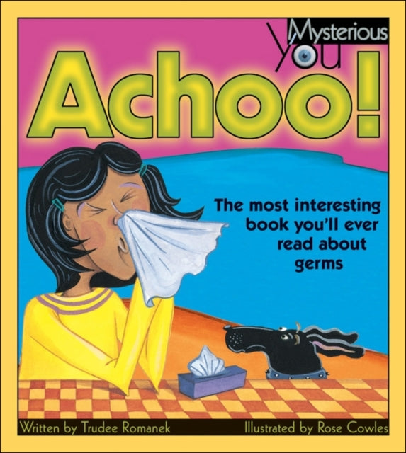 Achoo The Most Interesting Book Youll Ever Read