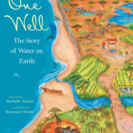 One Well: The Story of Water on Earth