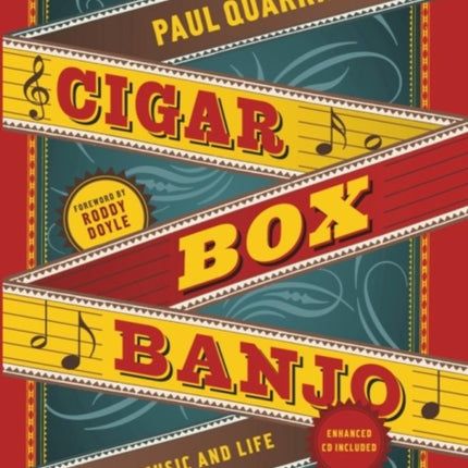 Cigar Box Banjo: Notes on Music and Life