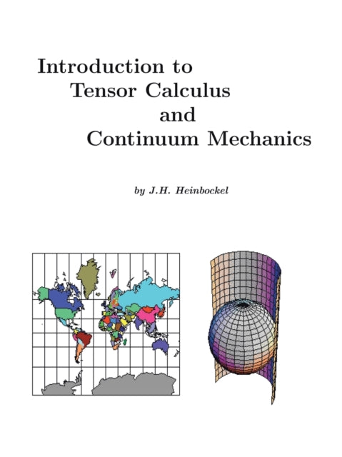 Introduction to Tensor Calculus and Continuum Mechanics