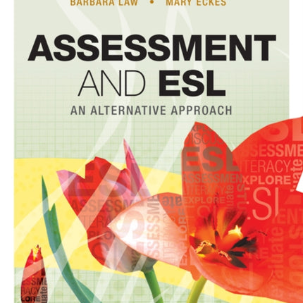 Assessment and ESL: An Alternative Approach