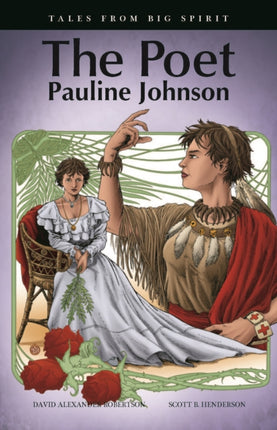 The Poet: Pauline Johnson Volume 5