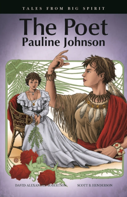 The Poet: Pauline Johnson Volume 5