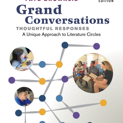Grand Conversations, Thoughtful Responses: A