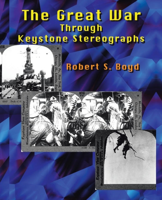 The Great War through Keystone Stereographs