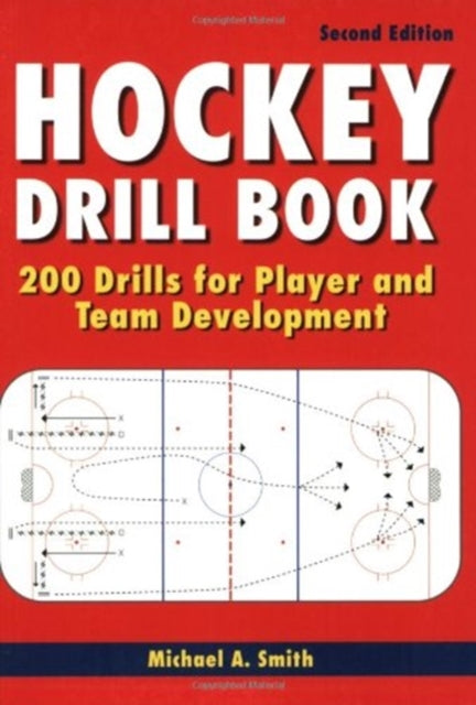 Hockey Drill Book: 200 Drills for Player and Team Development