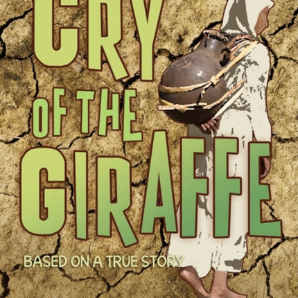 Cry of the Giraffe