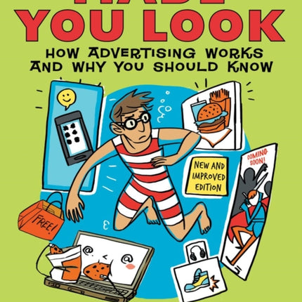 Made You Look: How Advertising Works and Why You Should Know