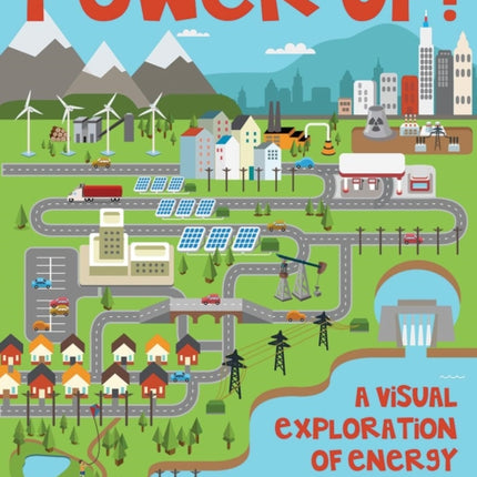 Power Up!: A Visual Exploration of Energy