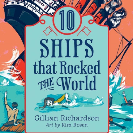 10 Ships That Rocked the World