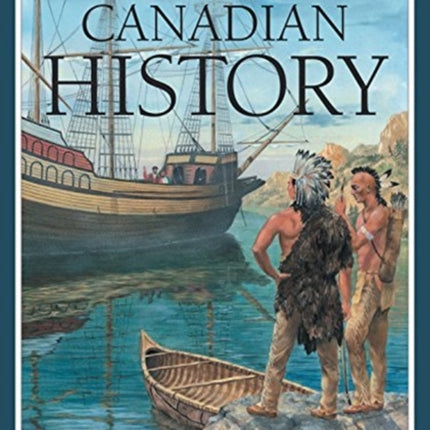 The Kids Book of Canadian History