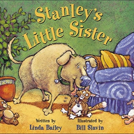 Stanleys Little Sister Stanley Kids Can Press