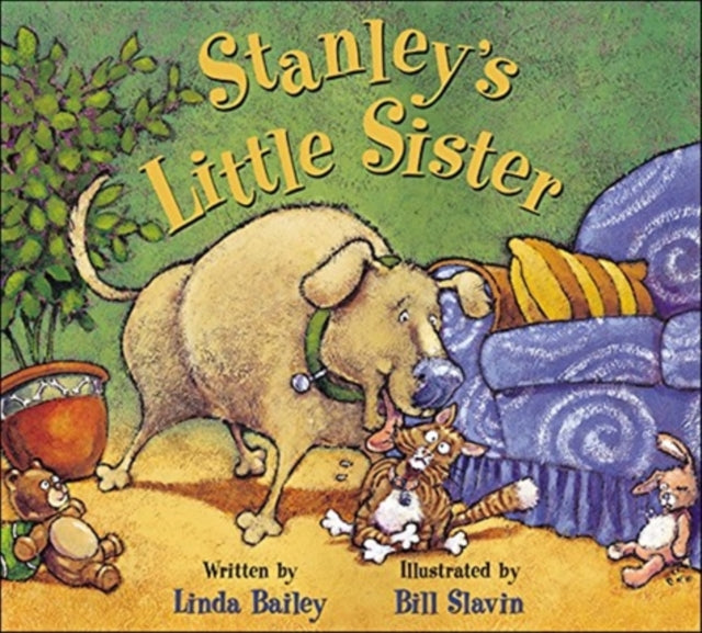 Stanleys Little Sister Stanley Kids Can Press