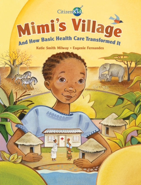 Mimi's Village and How Basic Health Care Transformed It