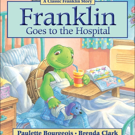 Franklin Goes to the Hospital