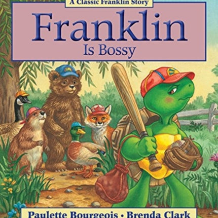 Franklin Is Bossy