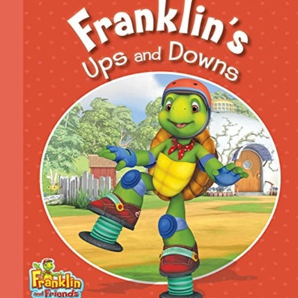 Franklin's Ups and Downs: Franklin and Friends