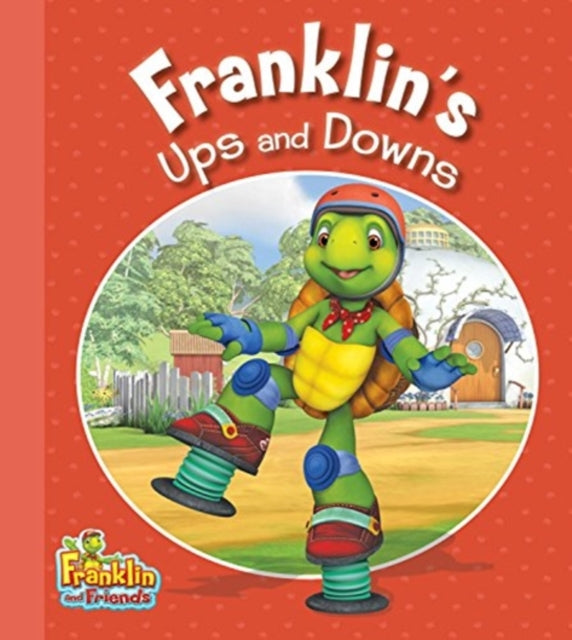 Franklin's Ups and Downs: Franklin and Friends